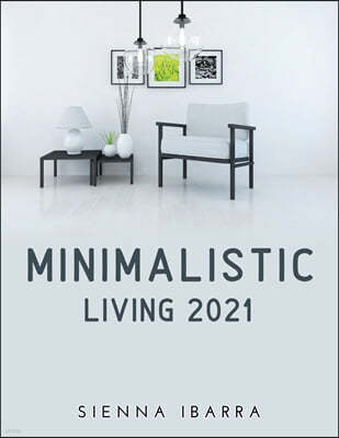 Minimalistic Living 2021