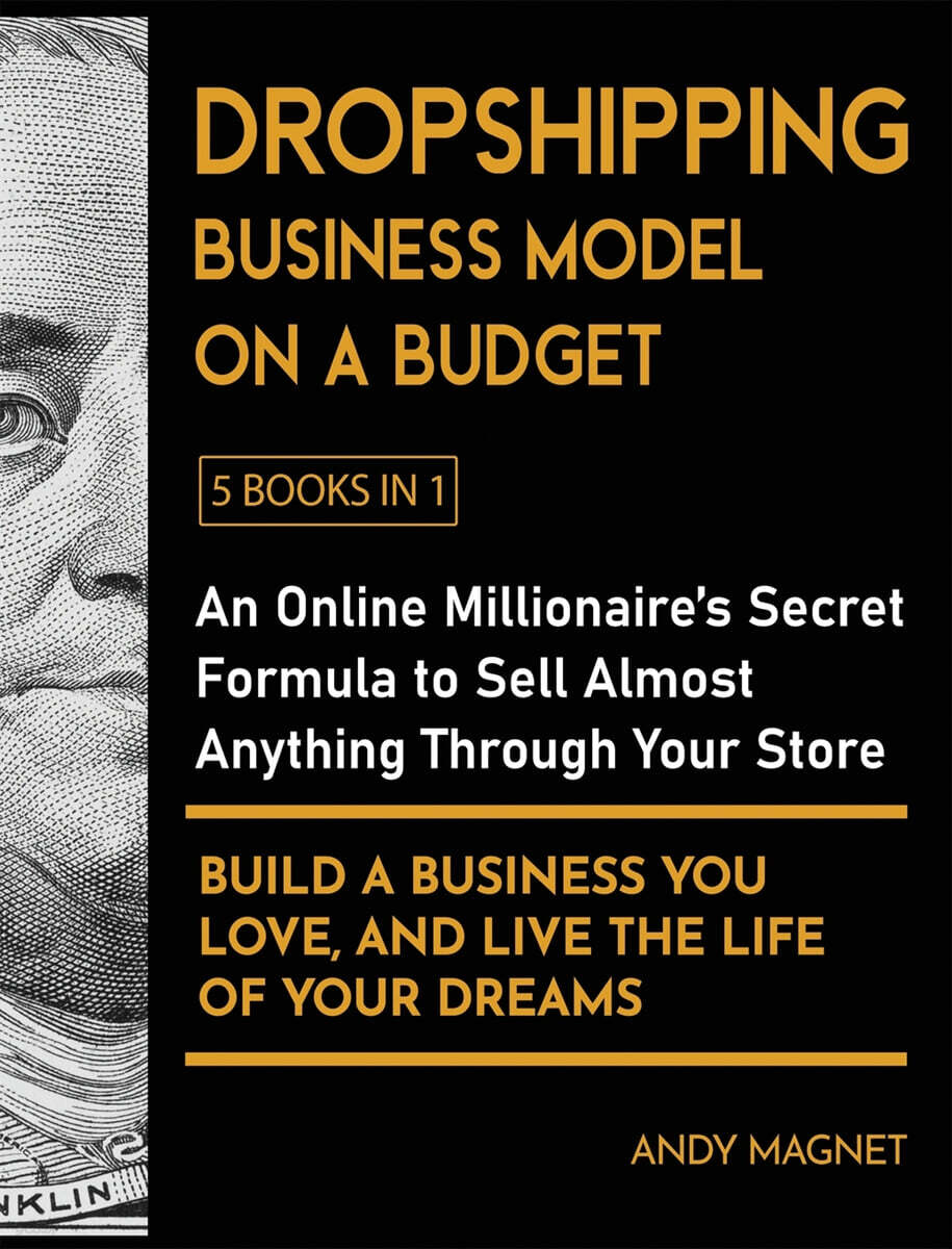 Dropshipping Business Model on a Budget [5 Books in 1]