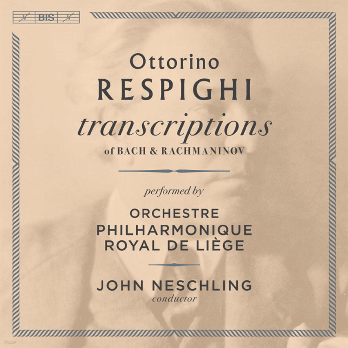 John Neschling 레스피기: 바흐, 라흐마니노프 작품 편곡집 (Respighi - Transcriptions On Bach &amp; Rachmaninov)