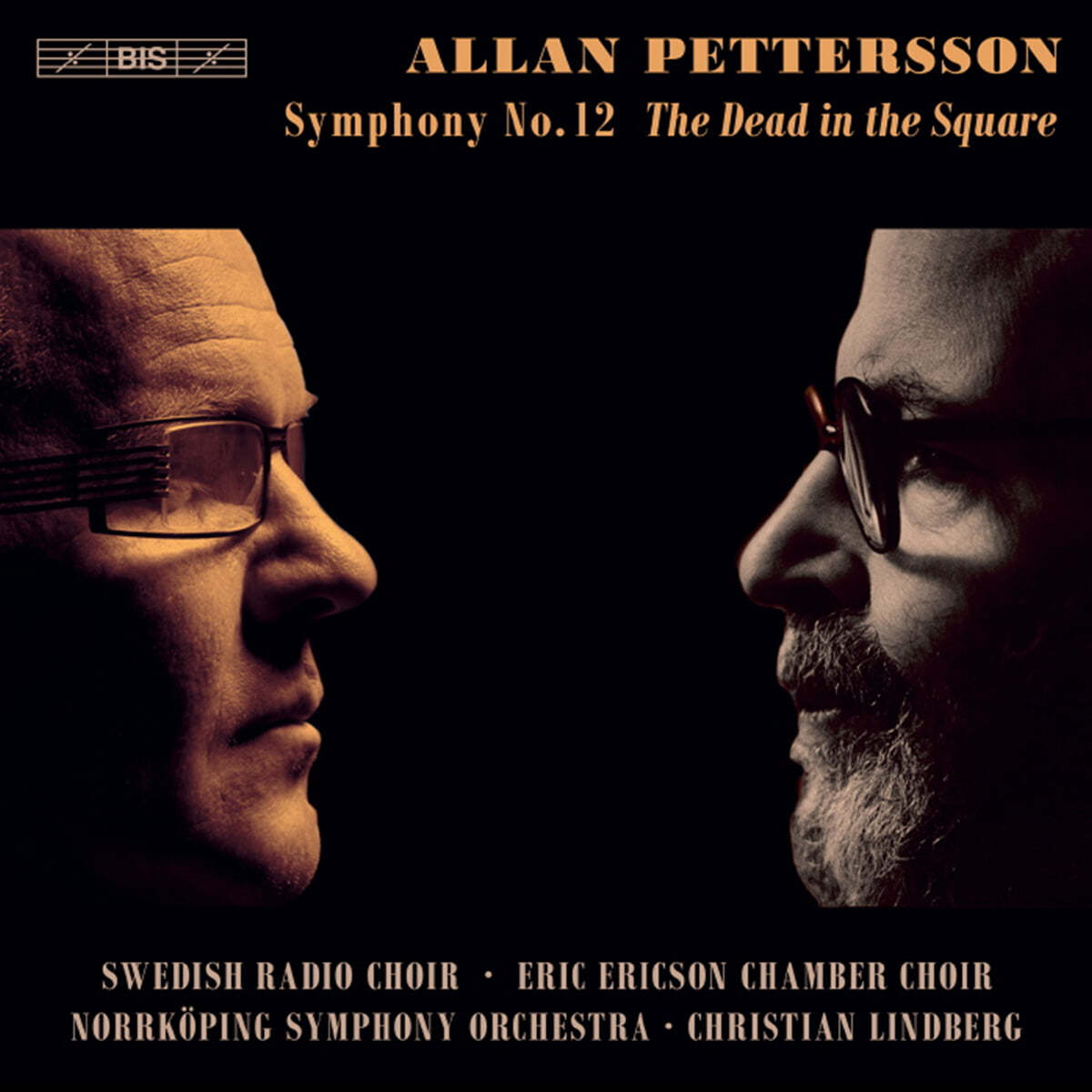 Christian Lindberg 알란 페터슨: 교향곡 12번 '광장의 망자' (Pettersson: Symphony No. 12 'The Dead In The Square')