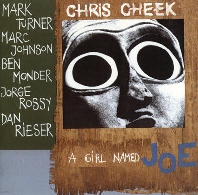 Chris Cheek(크리스 칙) - A Girl Named Joe(수입)