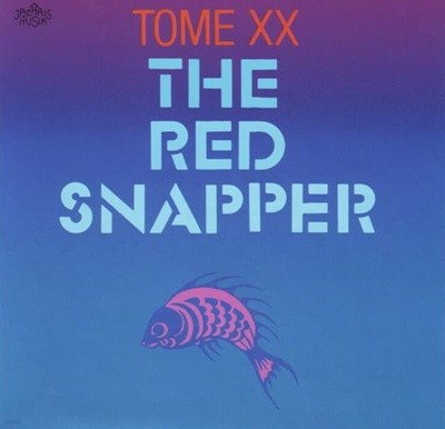 Tome XX - The Red Snapper(독일반)