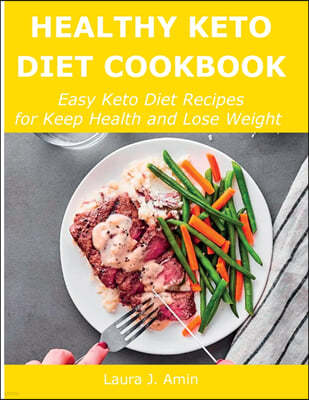 Healthy Keto Diet Cookbook