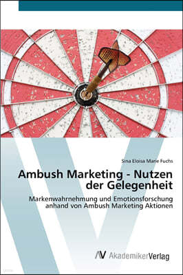 Ambush Marketing - Nutzen der Gelegenheit