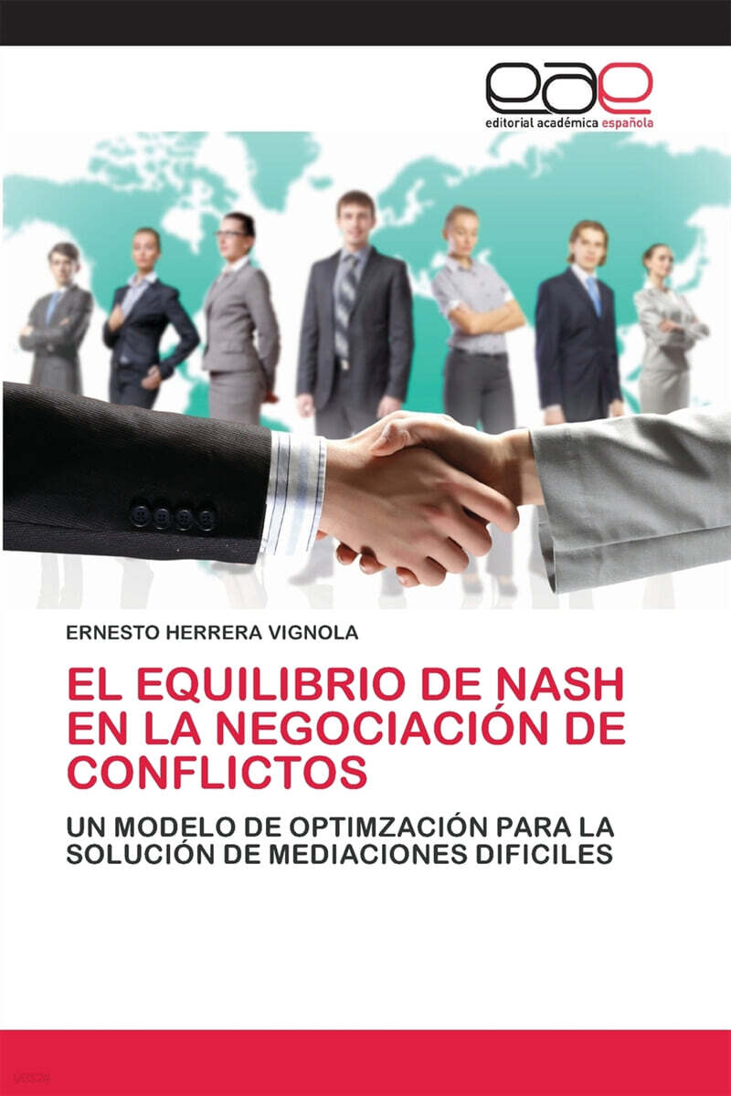 El Equilibrio de Nash En La Negociacion de Conflictos - 예스24