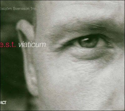 E.S.T. — Esbjorn Svensson Trio (에스비외른 스벤손 트리오) - Viaticum 앨범 커버