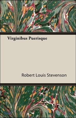 Virginibus Puerisque and Other Papers