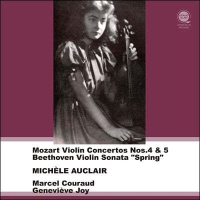 Michele Auclair Ʈ: ̿ø ְ 4, 5 / 亥: ̿ø ҳŸ '' (Mozart: Violin Concertos K.218, 219 / Beethoven: Violin Sonata Op.24 "Spring") 