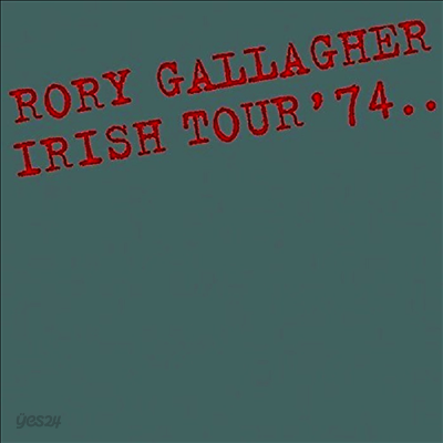 Rory Gallagher - Irish Tour '74 (180g 2LP)