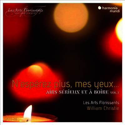엄숙한 아리아와 술의 노래 3집 (N'esperez plus mes yeux - Airs Serieux et a boire Vol. 3)(CD) - William Christie