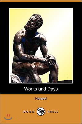 Works and Days (Dodo Press)