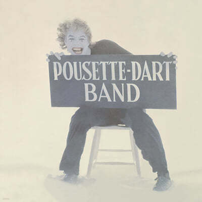 Pousette-Dart Band (켼-Ʈ ) - Pousette-Dart Band 