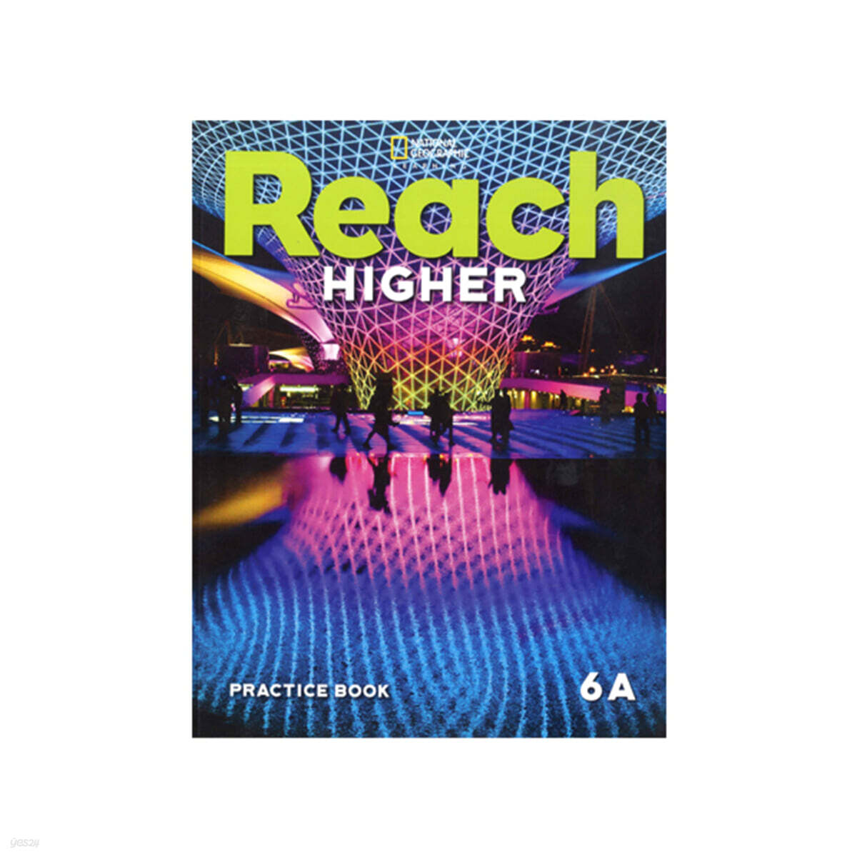 Reach Higher Workbook Level 6A - YES24
