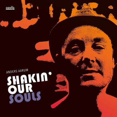 Anders Aarum — Shakin' Our Souls 앨범 커버