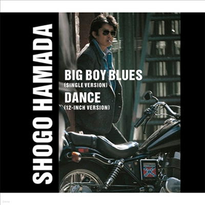 Hamada Shogo (ϸ ) - Big Boy Blues / Dance (CD)