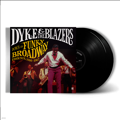 Dyke & Blazers — Down On Funky Broadway: Phoenix 1966-1967 앨범 커버