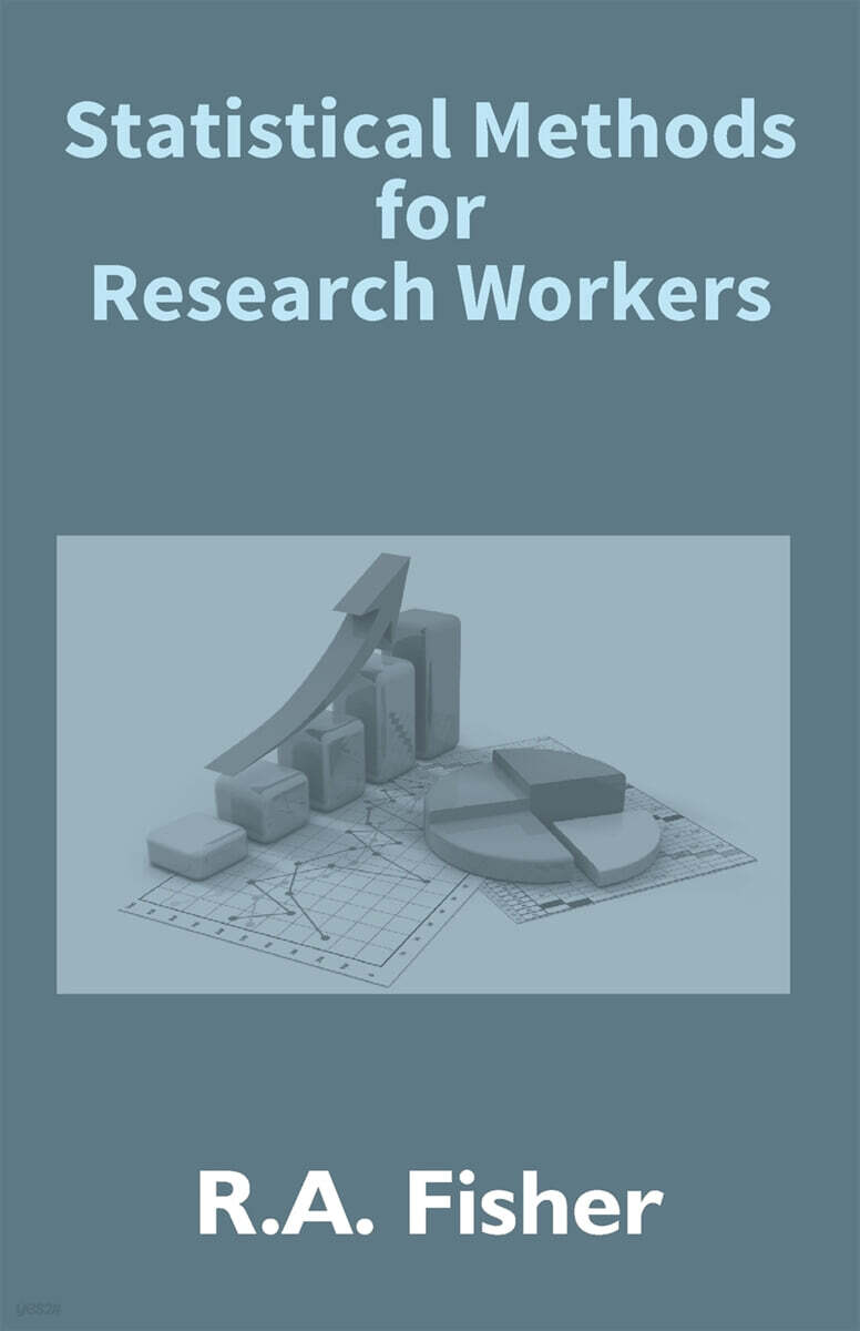 Statistical Methods For Research Workers - 예스24