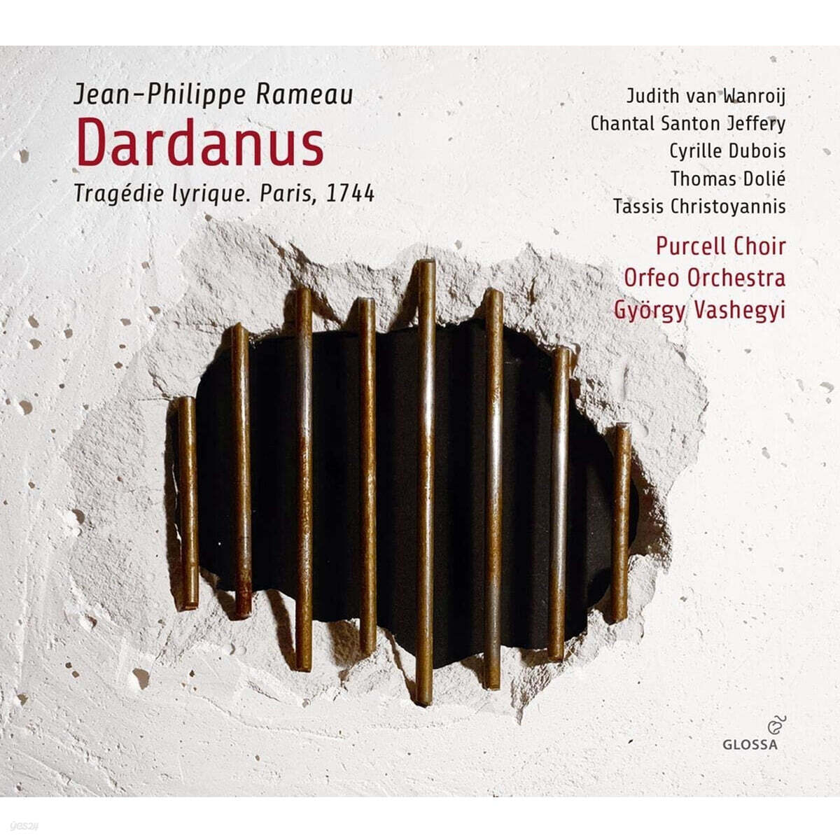 Gyorgy Vashegyi 라모: 오페라 '다르다뉘스' (Rameau: Dardanus)