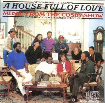 A HOUSE FULL OF LOVE - MUSIC FROM THE COSBY SHOW