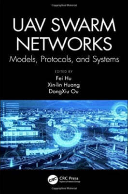 UAV Swarm Networks: Models, Protocols, and Systems