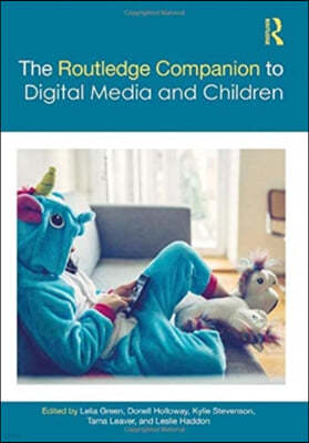 Routledge Companion to Digital Media and Children