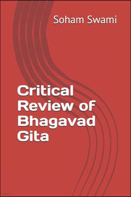 Critical Review of Bhagavad Gita