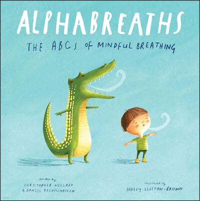 Alphabreaths: The ABCs of Mindful Breathing