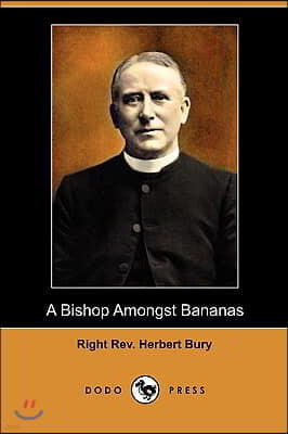A Bishop Amongst Bananas (Dodo Press)