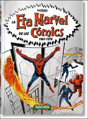La Era Marvel de Los Comics 1961-1978. 40th Ed.
