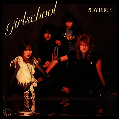 Girlschool — Play Dirty (Gatefold) 앨범 커버