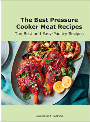 The Best   Pressure Cooker Meat Recipes