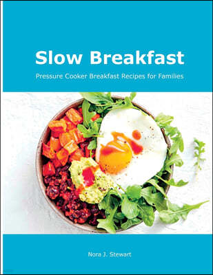 Slow Breakfast