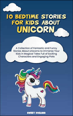 10 Bedtime Stories for Kids About Unicorn