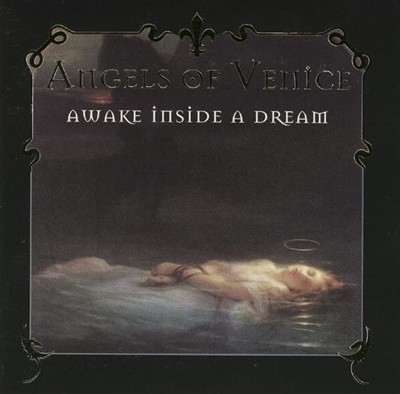 Angels of Venice - Awake Inside A Dream (수입)