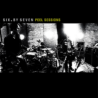 Six By Seven — Closer You Get + Peel Sessions 앨범 커버