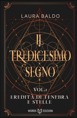 Il tredicesimo segno: Eredita di tenebra e stelle