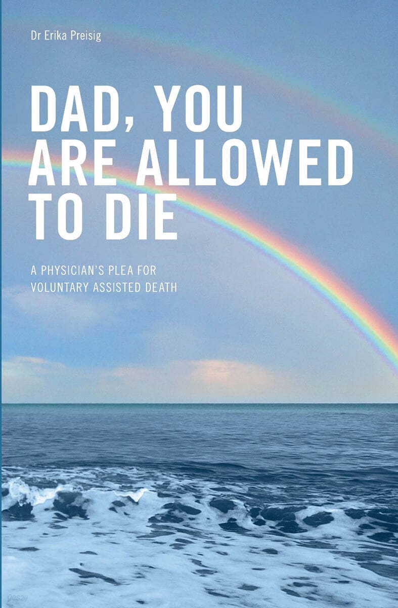 Dad, you are allowed to die