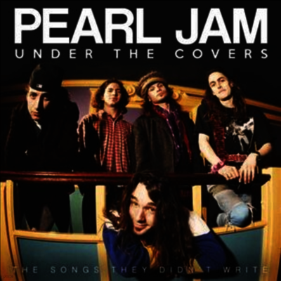 Pearl Jam — Under The Covers 앨범 커버