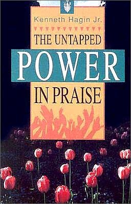 The Untapped Power in Praise