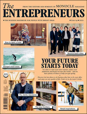 Monocle The Entrepreneurs () : 2021 No. 4