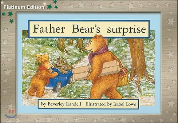 Rigby PM Platinum Collection: Individual Student Edition Green (Levels 12-14) Father Bear's Surprise