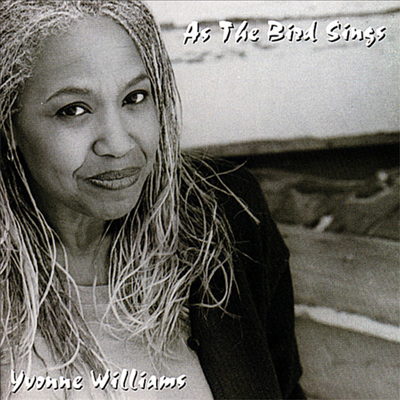 Yvonne Williams - As The Bird Sings (CD)