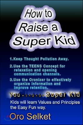 How to Raise a Super Kid