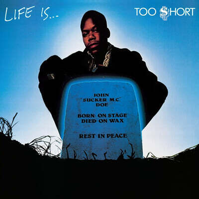 Too $hort — 5집 Life Is...Too $hort 앨범 커버