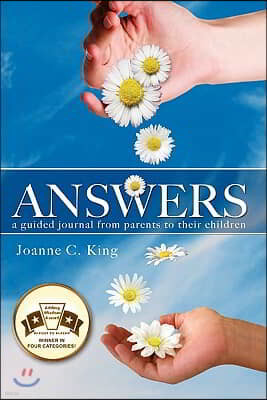Answers: A Guided Journal From Parents to Their Children
