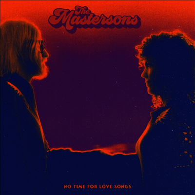 Mastersons — No Time For Love Songs 앨범 커버