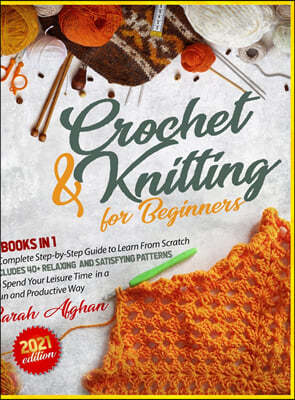 Knitting and Crochet for Absolute Beginners
