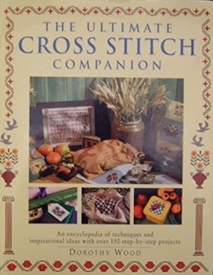 The Ultimate Cross Stitch Companion