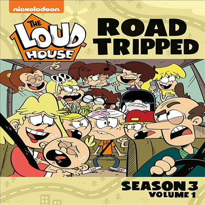 The Loud House: Road Tripped! - Season 3, Volume 1 (  Ͽ콺: ε Ʈ -  3) (2018)(ڵ1)(ѱ۹ڸ)(DVD)