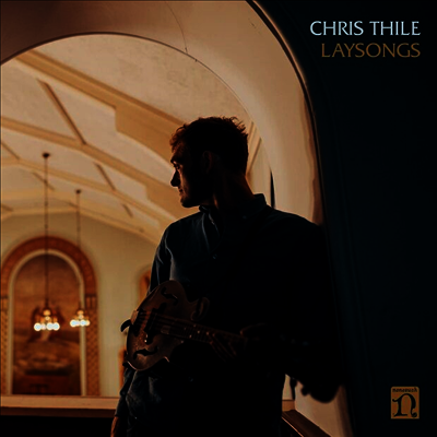 Chris Thile — Laysongs 앨범 커버